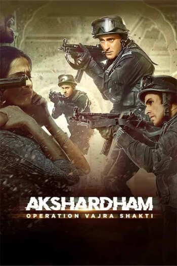 Akshardham Operation Vajra Shakti