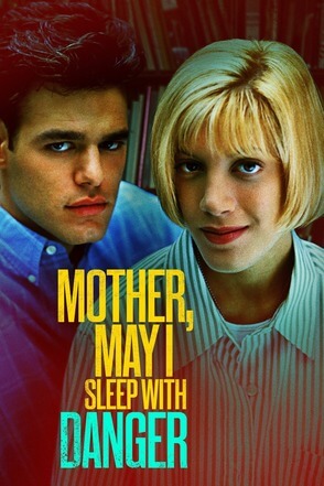 Mother, May I Sleep with Danger